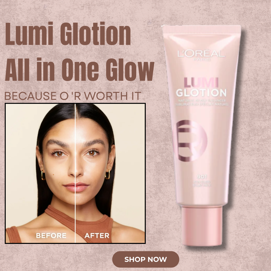 L'Oreal 3-in-1 Glow Perfecter – Moisturizer + Highlight + Natural Glow